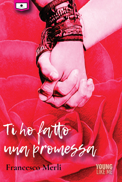 ti ho fatto una promessa cover francesco merli romance rosa amore scrittore